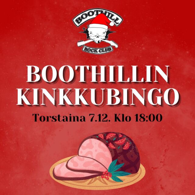 Boothillissa pelataan Kinkkubingoa torstaina 7. joulukuuta klo 18:00 lähtien! 🔥 Eli jos nasse joulupöydästäsi vielä uupuu, niin täältä olisi mahdollisuus sellainen voittaa! 🐽

#boothillrockclub #helsinki #kinkkubingo