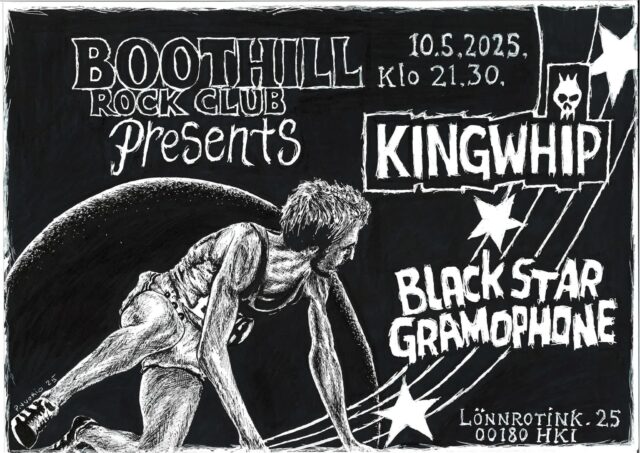 Ensi viikon lauantaina 10.5. Boothillin lavan valtaavat Kingwhip sekä Black Star Gramophone klo 21.30 alkaen! 💀 Tapahtumaan on ilmainen sisäänpääsy - tervetuloa! 🖤

⏰ Showtime 21:30
🆓 Ilmainen sisäänpääsy!

𝕭𝖔𝖔𝖙𝖍𝖎𝖑𝖑 𝕽𝖔𝖈𝖐 𝕮𝖑𝖚𝖇
📍 Lönnrotinkatu 25, Helsinki

#boothillrockclub #helsinki