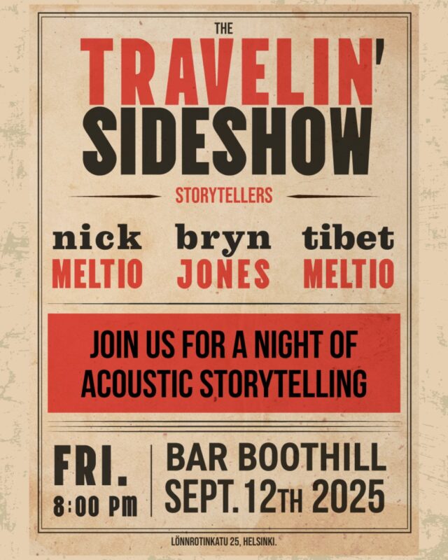 THE TRAVELIN' SIDESHOW @boothillrockclub 
Acoustic storytelling with Nick Meltio, Bryn Jones & Tibet Meltio 🔥🎸

PE 12.9. KLO 20.00

VAPAA SISÄÄNPÄÄSY! Lämpimästi tervetuloa 🍻